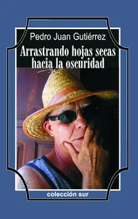 Portada de Arrastrando hojas secas hacia la oscuridad