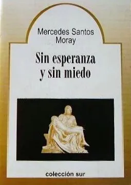 Portada de Sin esperanza y sin miedo