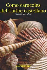 Portada de Como caracoles del Caribe castellano